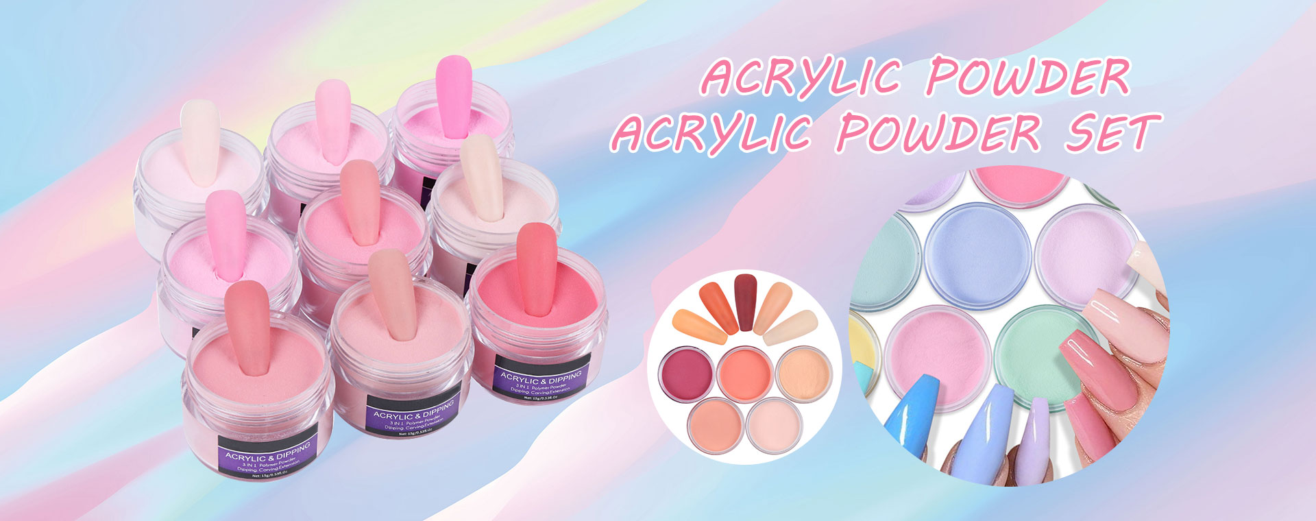 Acrylic Powder နှင့် Acrylic Powder Set ထုတ်လုပ်သူများ